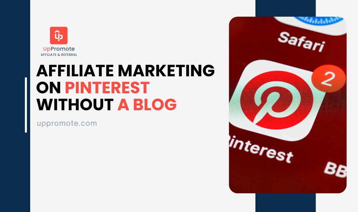 How to Use Affiliate Marketing on Pinterest Without a Blog